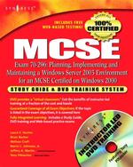 McSe Exam 70-296 : Planning, Implementing and Maintaining a Windows Server 2003 Enviroment for a McSe Certified on Windows 2000 : Study Guide & Dvd Tr （HAR/DVD）