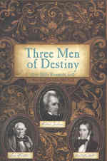 Three Men of Destiny (Scots-Irish Chronicles") 〈10〉