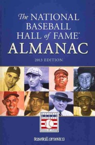 The National Baseball Hall of Fame Almanac 2013 (National Baseball Hall of Fame Almanac)