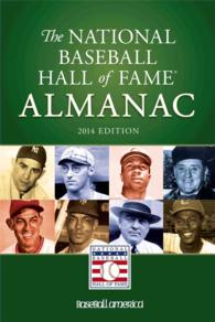 The National Baseball Hall of Fame Almanac 2014 (National Baseball Hall of Fame Almanac)