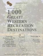 The Double Eagle Guide to 1,000 Great! Western Recreation Destinations : Pacific Coast : Washington, Oregon, California (Double Eagle Guides) 〈1〉 （2ND）