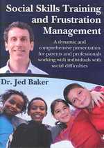 Social Skills Training and Frustration Management （DVD/PAP）