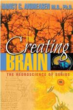 The Creating Brain : The Neuroscience of Genius