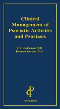 Clinical Management of Psoriatic Arthritis and Psoriasis