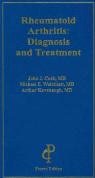 Rheumatoid Arthritis : Diagnosis and Treatment （4TH）