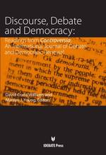 Discourse, Debate, and Democracy : Readings from Controversia: an International Journal of Debate and Democratic Renewal