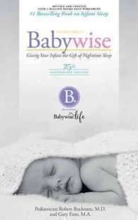 On Becoming Baby Wise : Giving Your Infant the Gift of Nighttime Sleep (On Becoming) （25 ANV REV）