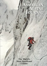 2008 American Alpine Journal : The World's Most Significant Climbs (American Alpine Journal)