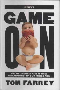 Game on : The All-american Race to Make Champions of Our Children