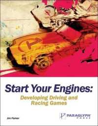 Start Your Engines : Developing Driving and Racing Games