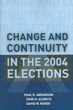 Change and Continuity in the 2004 Elections