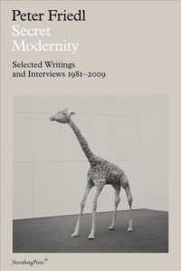 Secret Modernity : Selected Writings and Interviews 1981-2009