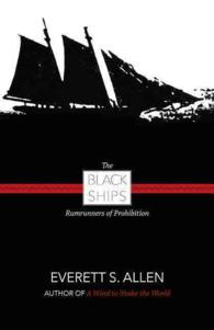 Black Ships: Rumrunners of Prohibition