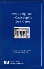 Measuring Loss in Catastrophic Injury Cases （1ST）