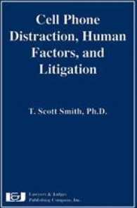 Cell Phone Distraction, Human Factors, and Litigation