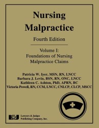 Nursing Malpractice : Foundations of Nursing Malpractice Claims 〈1〉 （4TH）
