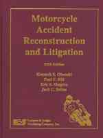 Motorcycle Accident Reconstruction and Litigation （5 HAR/CDR）