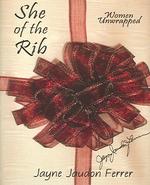 She of the Rib : Women Unwrapped