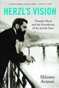 Herzl's Vision : Theodor Herzl and the Foundation of the Jewish State （TRA）