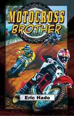 Motocross Brother : Touchdown Edition