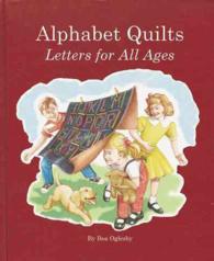 Alphabet Quilts : Letters for All Ages