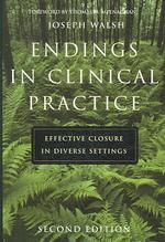 Endings in Clinical Practice : Effective Closure in Diverse Settings （2ND）