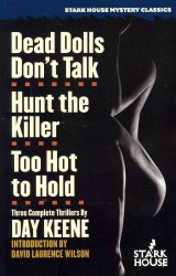 Dead Dolls Don't Talk / Hunt the Killer / Too Hot to Hold