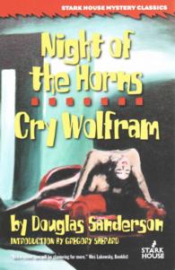 Night of the Horns / Cry Wolfram (Stark House Mystery Classics)