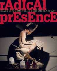 Radical Presence : Black Performance in Contemporary Art