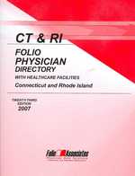 Connecticut and Rhode Island Folio Physician Directory 2007 : With Healthcare Facilities (Folio Physican Directory of Connecticut and Rhode Island) （23TH）