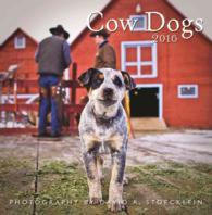 Cow Dogs 2016 Calendar （WAL）