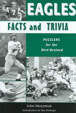 Eagles Facts and Trivia : Puzzlers for the Bird-Brained （1ST）