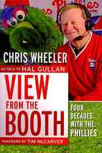 View from the Booth : Four Decades with the Phillies