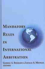 Mandatory Rules in International Arbitration