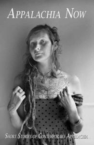 Appalachia Now : Short Stories of Contemporary Appalachia