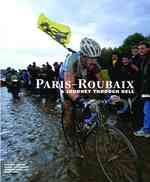 Paris-Roubaix : A Journey through Hell