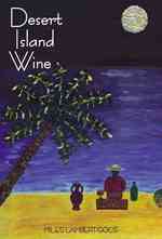 Desert Island Wine