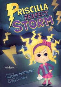 Prscilla & the Perfect Storm (Prscilla & the Perfect Storm)
