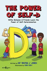 Power of Self-D : Willie Bohanon & Friends Learn the Power of Self-Determination