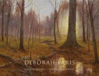 Deborah Paris : Lennox Woods - the Ancient Forest