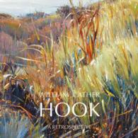 William Cather Hook : A Retrospective