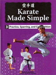 Practice, Sparring, and Competition (Karate Made Simple)