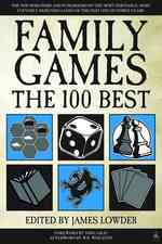 Family Games : The 100 Best