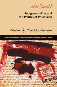 No Deal! : Indigenous Arts and the Politics of Possession