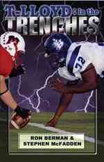 T-lloyd: in the Trenches - Touchdown : In the Trenches (Future Stars Series: Home Run)
