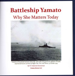 Battleship YAMATO : Why She Matters Today