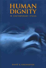 Human Dignity in Contemporary Ethics -- Paperback / softback