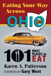 Ohio-Eating Your Way Across : 101 Must Places to Eat