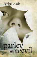 Parley with Evil