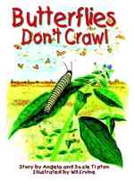 Butterflies Don't Crawl